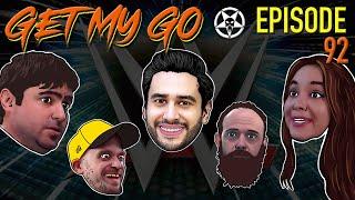 Get My Go Ep. 92