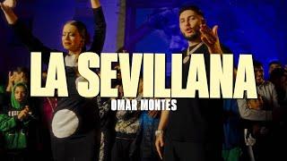 Omar Montes - La Sevillana LETRA