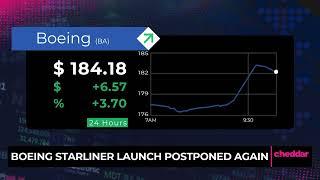 Boeing Starliner Lunch Postponed Again