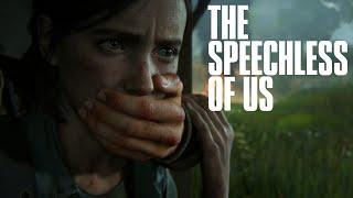 Alle Dialogszenen aus The Last of Us 2 aber ohne Dialoge The Speechless of Us