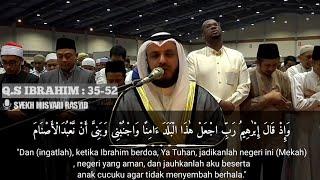 IMAM MERDU - SYEKH MISYARY RASYID  SURAT IBRAHIM  35-52