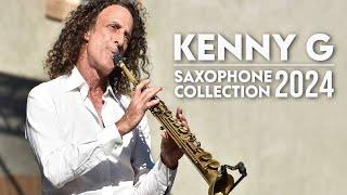 Saxophone Collection 2024 Kenny G Greatest Hits  Jazz Music  Top 200 Jazz Artists of All Time