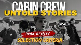 Cabin Crew  Untold Stories  Selection Process  Ep - 2