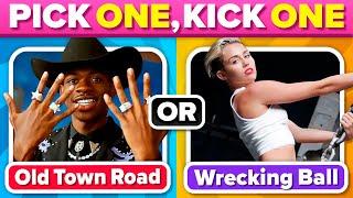 Pick One Kick One - Most Popular Hits Songs 2010 - 2020   Music Quiz