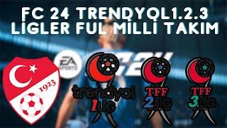 FC24  TRENDYOL 1LİG   2 LİG  3 LİG  YAMALARI TÜRKİYE LİGLERİ YAMASI  MİLLİ TAKIM   #fc24