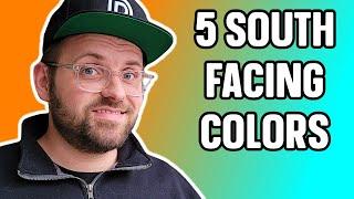 5 COLORS TO USE IN SOUTH FACING ROOMS