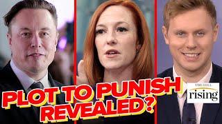 Bidens Strategy To PUNISH Elon Musk For Buying Twitter REVEALED By Jen Psaki Robby Soave