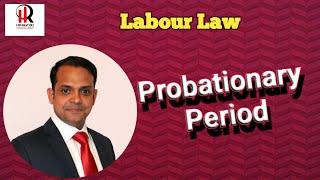 Bangladesh Labour Law  Regarding Probationary Period of Service