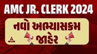 AMC Syllabus 2024  AMC Sahayak Junior Clerk Syllabus 2024  AMC Recruitment 2024