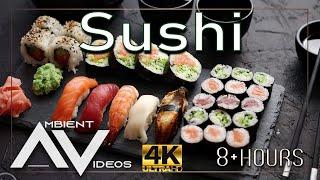SUSHI  - Japanese food and preparations 8 HOURS of Background Ambient Video
