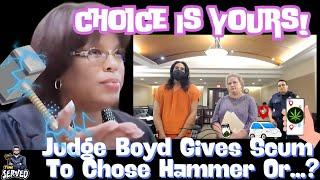 Judge Boyds Shocking Ultimatum Hammer Or... What Will The Loser Choose?