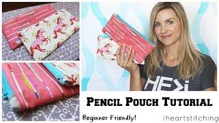 Easy Pencil Pouch Tutorial - Back to School