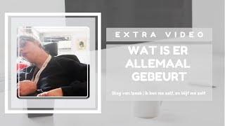 WAT IS ER ALLEMAAL GEBEURT  EXTRA VIDEO  BLOG VAN IZAAK