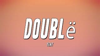 Yeat - Doublë Lyrics