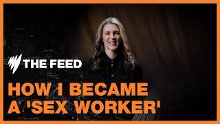 How I Became a Sex Worker   Talking Portraits  SBS The Feed