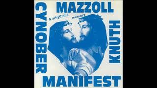 Mazzoll Robert Knuth & Arhythmic Memory - Cynober Manifest 1997 - Full Album