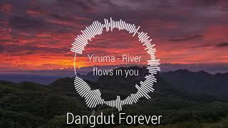 Yiruma - River flows in you koplo version Dangdut Forever edit