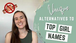 UNIQUE ALTERNATIVES TO TOP BABY GIRL NAMES  BABY NAME HELP