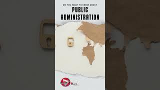 What is Public Administration? Public Administration Explained  Meaning Public Administration