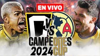 AMÉRICA vs COLUMBUS CREW  EN VIVO  CAMPEONES CUP 2024  ️ ¡NARRACIÓN TOP