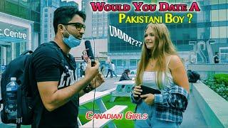Would You Marry Or Date a Pakistani Or Indian Man? Canadian Girls