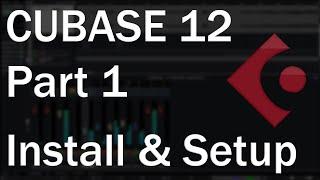 Cubase 12 Tutorial Part 1 – Setup and Audio Interface Configuration