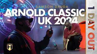 Samson Dauda 1 Day Out  Arnold Classic UK Series