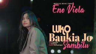 Eno Viola - Luko Baukia Jo Sambilu  Official Music Video 