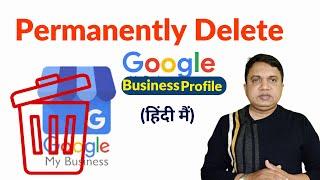 How to Remove Your Google Business Profile  How Do I Permanently Delete My Google Business Account