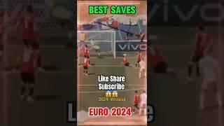 Goals UEFA 2024  Best Saves #ytshorts #trending #viralshorts #shortsfeed