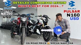 Whats best for 2024 BAJAJ PULSAR NS 160 USD  VS BAJAJ PULSAR N160 USD   detailed Comparison 