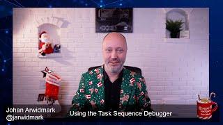 ConfigMas 2022 - Episode 3 - Using the Task Sequence Debugger in ConfigMgr