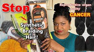 Synthetic BRAIDING HAIR may cause Reproductive Organ Toxicity & CANCER Doctor reacts #braidinghair