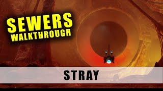 Stray Sewers Walkthrough guide - Part 8 All Sewers memories and Pacifist Trophy