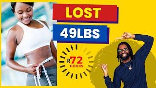 How to Lose 49lbs In 30 days Using Rolling 72s