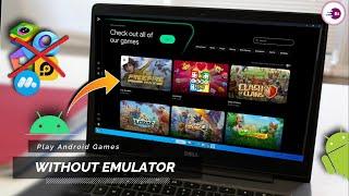 How to Run Android Apps On PC Without Emulator  Play Free Fire Without Emulator For Windows 10 & 11