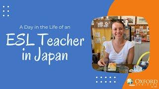 A Day in the Life of an ESL Teacher in Japan