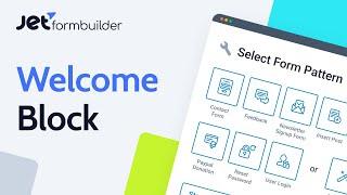 Building Better WordPress Forms A Complete Guide to JetFormBuilder Welcome Block