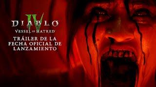 Diablo IV  Vessel of Hatred  Tráiler de la fecha de lanzamiento oficial