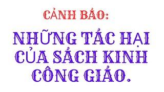 NHỮNG TÁC HẠI CỦA SÁCH KINH CÔNG GIÁO. P1. NGHĨA HIỆP VLOGS.