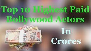 Top 10 Highest Paid Bollywood ActorsLatest