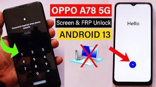 Oppo A78 5G - Hard Reset & FRP Bypass - ANDROID 13   Without Computer