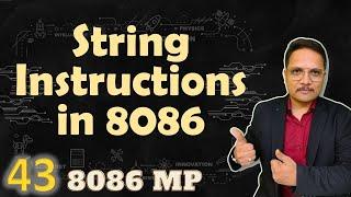 String Instructions of 8086  MOVS  LODS  STOS  CMPS  SCAS  Instructions of 8086