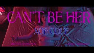 XOE COLÉ - Cant Be Her Shot By @HalfpintFilmzz