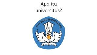 Apa itu universitas?