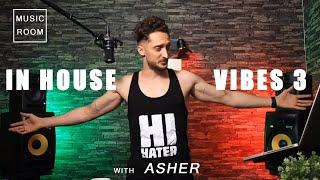 In House Vibes 3 - Asher  Music Room