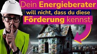 Die „geheime“ Sanierungs-Förderung und zwei bekannte BEG BAFA KFW & Steuerförderung §35c EStG