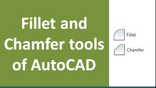 Fillet and chamfer commands of AutoCAD with all subcommands