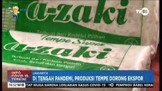 DI TENGAH PANDEMI PRODUKSI TEMPE DORONG EKSPOR