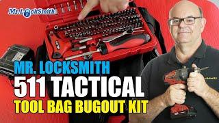 Mr. Locksmith 511 Tactical Tool Bag Bugout Kit  Video